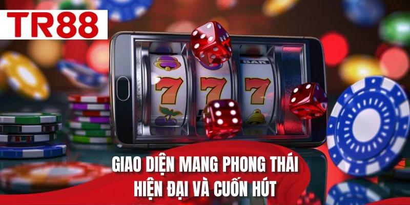 Giao diện mang phong thái hiện đại và cuốn hút